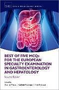 Couverture cartonnée Best of Five MCQS for the European Specialty Examination in Gastroenterology and Hepatology de 