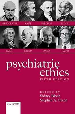 Kartonierter Einband Psychiatric Ethics von Sidney (Emeritus Professor of Psychiatry, E Bloch