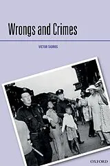 Kartonierter Einband Wrongs and Crimes von Victor Tadros