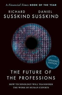 Couverture cartonnée The Future of the Professions de Richard Susskind, Daniel Susskind