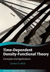 Couverture cartonnée Time-Dependent Density-Functional Theory de Carsten A. Ullrich