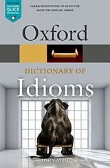 Kartonierter Einband Oxford Dictionary of Idioms von Ayto John