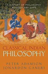 Livre Relié Classical Indian Philosophy de Peter Adamson, Jonardon Ganeri