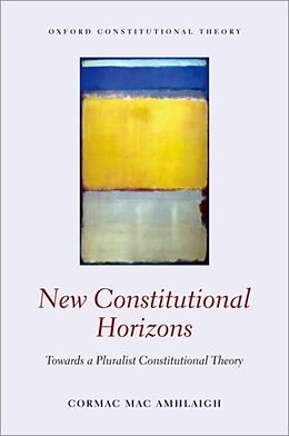 Livre Relié New Constitutional Horizons de Cormac S. Mac Amhlaigh