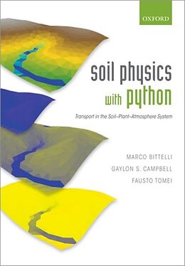 Couverture cartonnée Soil Physics with Python de Marco Bittelli, Gaylon S. Campbell, Fausto Tomei