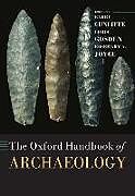 Kartonierter Einband The Oxford Handbook of Archaeology von Barry (University of Oxford, University Cunliffe