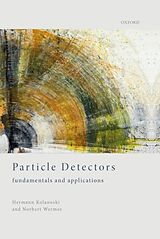 Livre Relié Particle Detectors de Hermann Kolanoski, Norbert Wermes