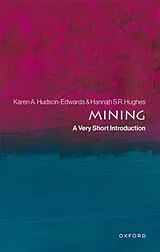 Kartonierter Einband Mining von Karen A. Hudson-Edwards, Hannah S.R. Hughes