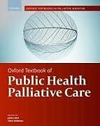 Livre Relié Oxford Textbook of Public Health Palliative Care de Julian (Director, Compassionate Communities, Abel