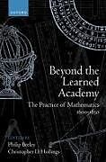 Livre Relié Beyond the Learned Academy de Philip (Research Fellow and Tutor, Researc Beeley