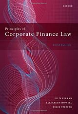 Couverture cartonnée Principles of Corporate Finance Law de Eilís Ferran, Elizabeth Howell, Felix Steffek