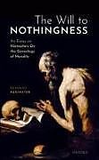 Livre Relié The Will to Nothingness de Bernard Reginster