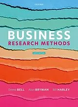 Kartonierter Einband Business Research Methods von Bell Emma, Harley Bill, Bryman Alan