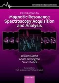 E-Book (pdf) Introduction to Magnetic Resonance Spectroscopy Acquisition and Analysis von William Clarke, Adam Berrington, Saad Jbabdi