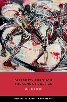 E-Book (pdf) Disability Through the Lens of Justice von Jessica Begon