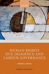 eBook (pdf) Human Rights Due Diligence and Labour Governance de Ingrid Landau