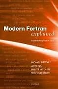 Fester Einband Modern Fortran Explained von Michael Metcalf, John Reid, Malcolm Cohen