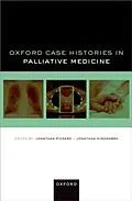 E-Book (pdf) Oxford Case Histories in Palliative Medicine von Unknown