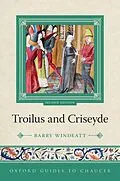 E-Book (epub) Oxford Guides to Chaucer: Troilus and Criseyde von Barry Windeatt