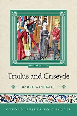 E-Book (epub) Oxford Guides to Chaucer: Troilus and Criseyde von Barry Windeatt