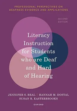 E-Book (pdf) Literacy Instruction for Students Who are Deaf and Hard of Hearing von Jennifer S. Beal, Hannah M. Dostal, Susan R Easterbrooks