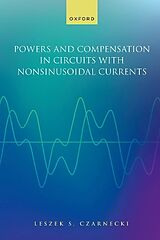 Couverture cartonnée Powers and Compensation in Circuits with Nonsinusoidal Current de Leszek Czarnecki