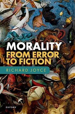 E-Book (epub) Morality: From Error to Fiction von Richard Joyce