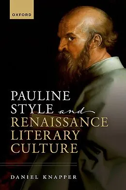 PDF Pauline Style and Renaissance Literary Culture von Daniel Knapper