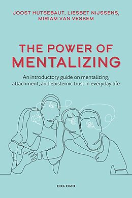 eBook (pdf) The Power of Mentalizing de Joost Hutsebaut, Liesbet Nijssens, Miriam van Vessem