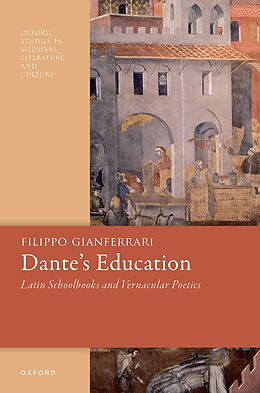 E-Book (pdf) Dante's Education von Filippo Gianferrari