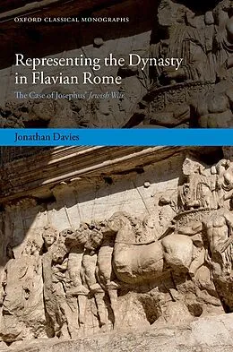 ePUB Representing the Dynasty in Flavian Rome von Jonathan Davies
