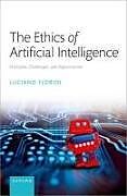 Livre Relié The Ethics of Artificial Intelligence de Luciano Floridi