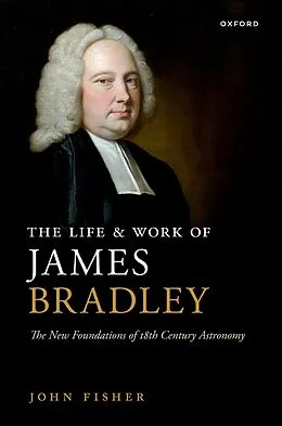 E-Book (pdf) The Life and Work of James Bradley von John Fisher