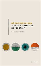 Livre Relié Phenomenology and the Norms of Perception de Maxime Doyon