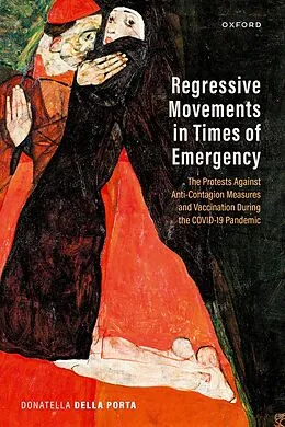 E-Book (pdf) Regressive Movements in Times of Emergency von Donatella Della Porta