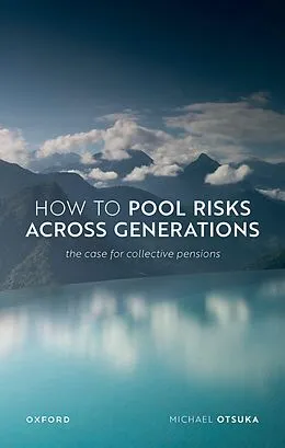 E-Book (epub) How to Pool Risks Across Generations von Michael Otsuka