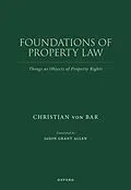 E-Book (pdf) Foundations of Property Law von Christian Von Bar