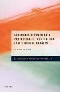 Livre Relié Coherence between Data Protection and Competition Law in Digital Markets de Klaudia Majcher