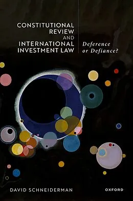PDF Constitutional Review and International Investment Law von David Schneiderman