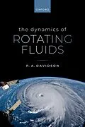 PDF The Dynamics of Rotating Fluids von P. A. Davidson