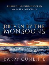 Livre Relié Driven by the Monsoons de Barry Cunliffe