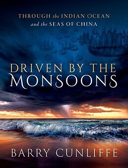 Livre Relié Driven by the Monsoons de Barry Cunliffe