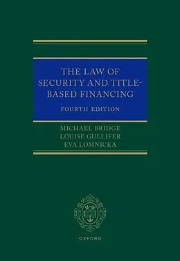 E-Book (pdf) The Law of Security and Title-Based Financing von Michael Bridge, Louise Gullifer, Eva Lomnicka