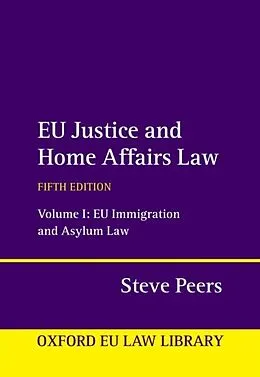 E-Book (pdf) EU Justice and Home Affairs Law von Steve Peers