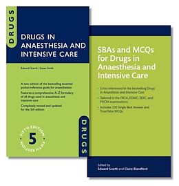  Drugs in Anaesthesia and Intensive Care and SBAs and MCQs for Drugs in Anaesthesia and Intensive Care Pack de Edward (Consultant in Anaesthesia & Intens Scarth