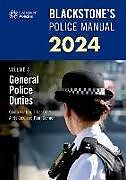 Couverture cartonnée Blackstone's Police Manuals Volume 3: General Police Duties 2024 de Paul Connor, Glenn Hutton, Andy Cox