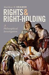 Livre Relié Rights and Right-Holding de Matthew H. Kramer