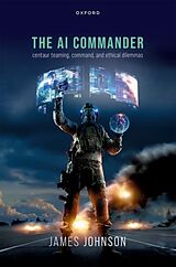 Couverture cartonnée The AI Commander de James Johnson