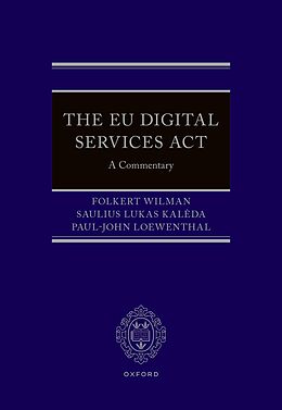 eBook (epub) The EU Digital Services Act de Folkert Wilman, Saulius Lukas Kaleda, Paul-John Loewenthal