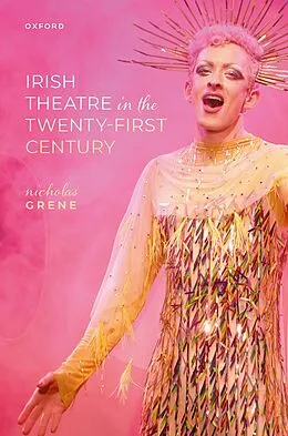 E-Book (pdf) Irish Theatre in the Twenty-First Century von Nicholas Grene